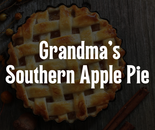 Grandma’s Southern Apple Pie